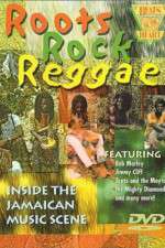 Watch Roots Rock Reggae Soap2day