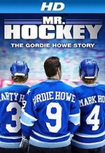 Watch Mr. Hockey: The Gordie Howe Story Soap2day