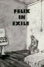 Watch Felix in Exile (Short 1994) Soap2day