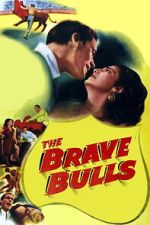 Watch The Brave Bulls Soap2day