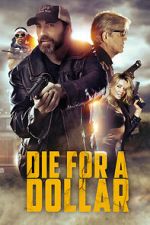 Watch Die for a Dollar Soap2day