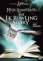 Watch Magic Beyond Words: The J.K. Rowling Story Soap2day