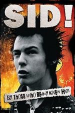 Watch Sid! By Those Who Really Knew Him Soap2day