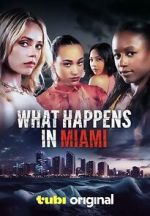 Watch What Happens in Miami Soap2day