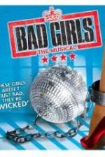 Watch Bad Girls: The Musical Soap2day