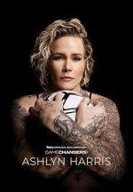 Watch Gamechangers: The Ashlyn Harris Story Soap2day