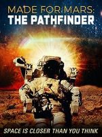 Watch Made for Mars: The Pathfinder Soap2day