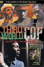 Watch Third World Cop Soap2day