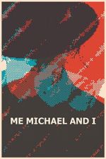 Watch Me, Michael and I Soap2day