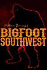 Watch Bigfoot Southwest Soap2day