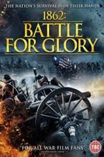 Watch 1862 : Battle For Glory Soap2day
