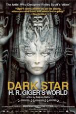 Watch Dark Star: HR Gigers Welt Soap2day