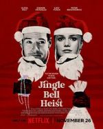 Watch Jingle Bell Heist Soap2day