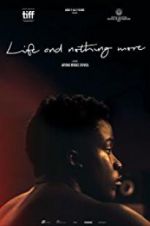 Watch Life & Nothing More Soap2day