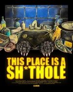 Watch This Place is a Sh*thole (Short 2025) Soap2day