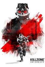Watch Killzone Intercept Soap2day