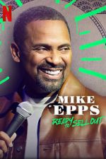 Watch Mike Epps: Ready to Sell Out Soap2day