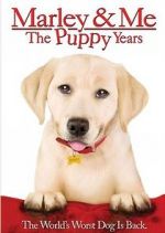 Watch Marley & Me: The Puppy Years Soap2day