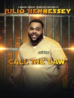 Watch Liquor House Comedy presents Julio Hennessey: Call the Law Soap2day