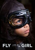 Watch Fly Like a Girl Soap2day