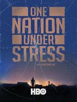 Watch One Nation Under Stress Soap2day