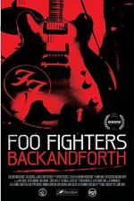 Watch Foo Fighters: Back and Forth Soap2day