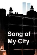 Watch Song of My City (Short 2025) Soap2day