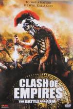 Watch Clash Of Empires Battle For Asia Soap2day