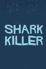 Watch Shark Killer Soap2day