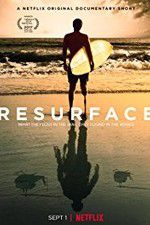 Watch Resurface Soap2day