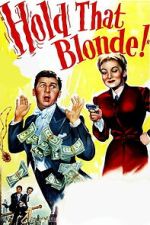 Watch Hold That Blonde! Soap2day