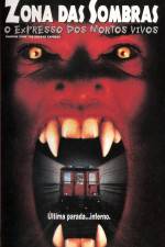 Watch Shadow Zone The Undead Express Soap2day