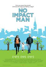 Watch No Impact Man: The Documentary Soap2day