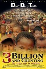 Watch 3 Billion and Counting Soap2day