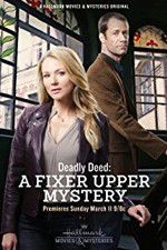 Watch Deadly Deed: A Fixer Upper Mystery Soap2day