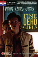 Watch Fine Dead Girls Soap2day
