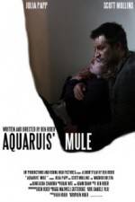 Watch Aquarius Mule Soap2day