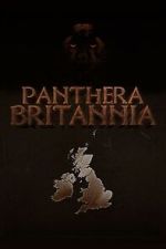 Watch Panthera Britannia Soap2day