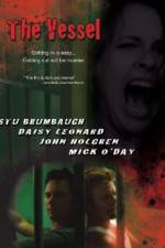 Watch The Vessel Soap2day