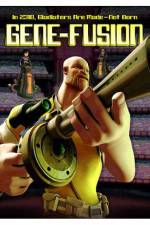 Watch Gene-Fusion Soap2day
