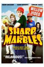 Watch Sharp as Marbles Soap2day