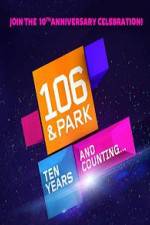 Watch 106 & Park 10th Anniversary Special Soap2day