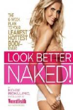 Watch Look Better Naked Soap2day