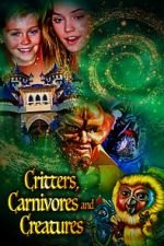 Watch Critters, Carnivores and Creatures Soap2day