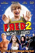 Watch Fred 2: Night of the Living Fred Soap2day