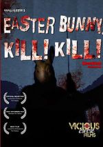 Watch Easter Bunny, Kill! Kill! Soap2day