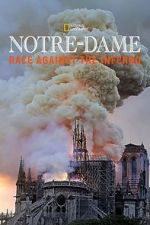 Watch Notre-Dame: Race Against the Inferno Soap2day