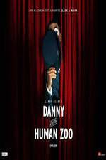 Watch Danny and the Human Zoo Soap2day