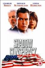 Watch Shadow Conspiracy Soap2day
