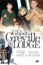Watch The Ghost of Greville Lodge Soap2day
